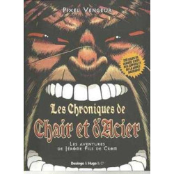 Chroniques De Chair Et D'Acier Aventures De Jerome Fils De Cron Bd