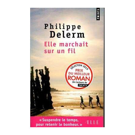 Elle Marchait sur un Fil