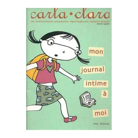 Mon Journal Intime A Moi  Carla Clara