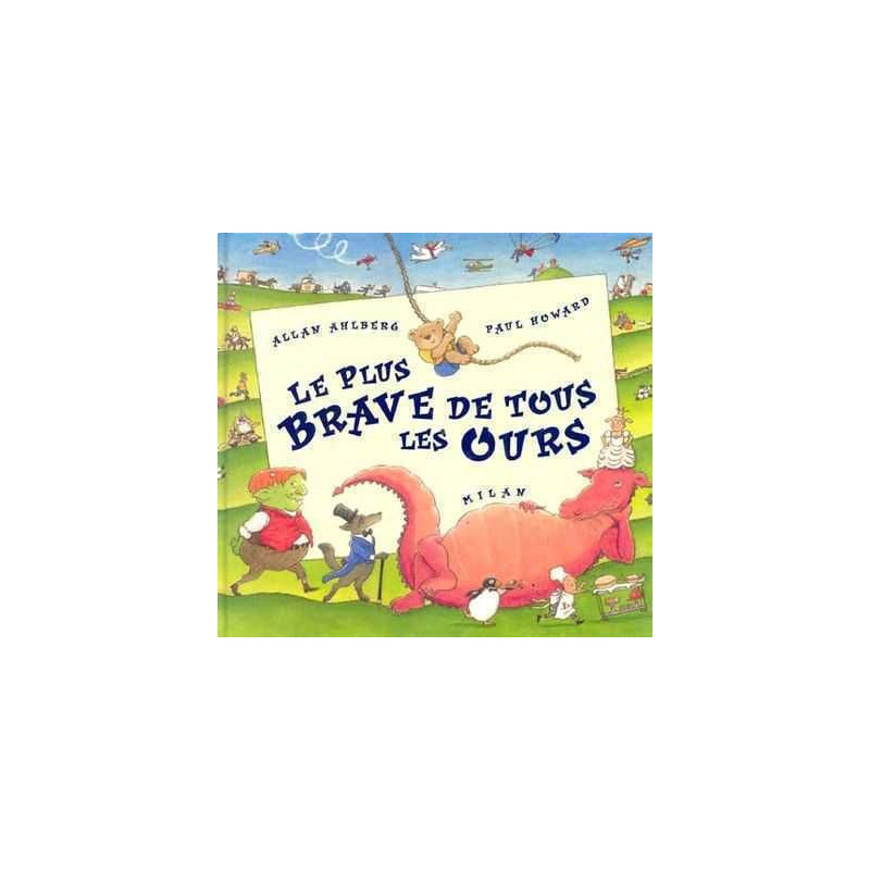 Plus Brave de tous les Ours