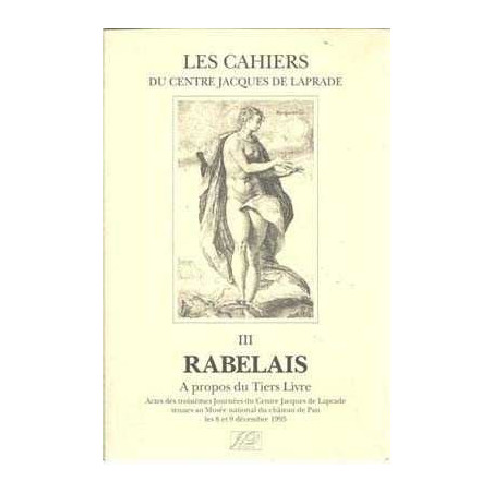 Rabelais Iii A Propos Du Tiers Livre