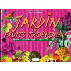 Jardin Des Fruits Tropicaux