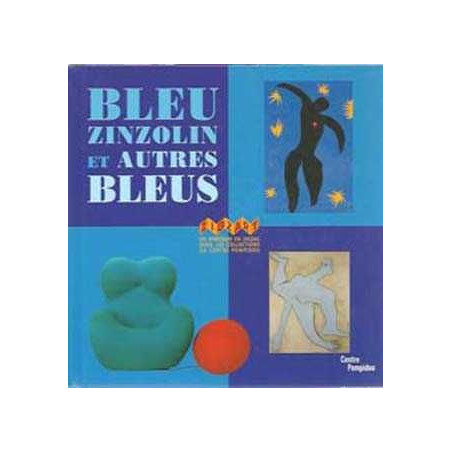 Bleu Zinzolin Et Autres Bleus