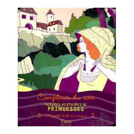 Petites Histoires du Princesses : Comptines du Soir ( boite a Musique )