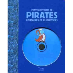 Petit Histoires de Pirates Corsaires et Flibustiers + Cd audio