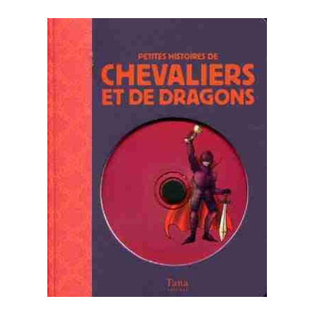 Petites Histoires de Chevaliers et de Dragons + cd audio