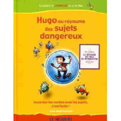 Hugo Au Royaume des Sujets Dangereux