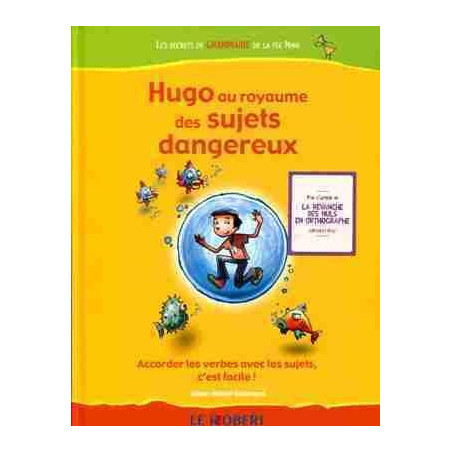 Hugo Au Royaume des Sujets Dangereux