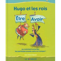 Hugo et les Rois Etre et Avoir