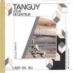 Jour De Lenteur Tanguy Art En Jeu