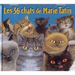 Les 36 Chats de Marie Tatin