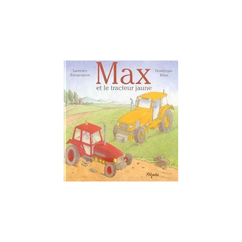 Max et le Tracteur Jaune