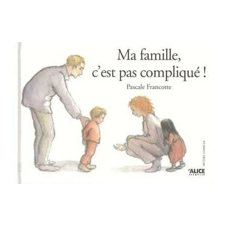 Ma Famille cest pas Complique