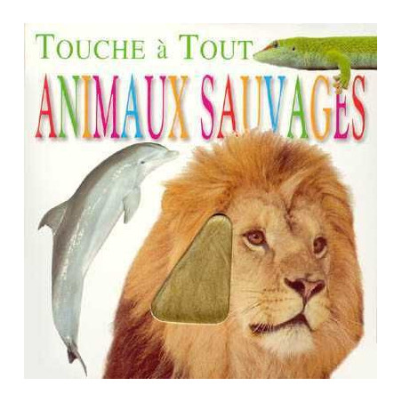 Touche a Tout : Animaux Sauvages