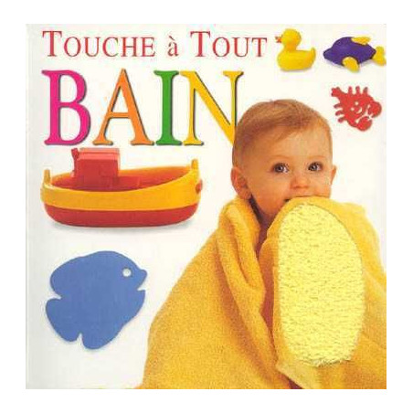 Touche a Tout : Bain