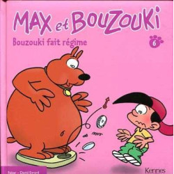 Max et Bouzuouki : Bouzouki fait regime