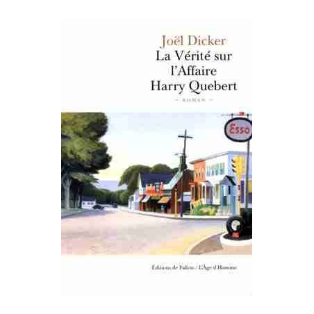 Verite sur l Affaire Harry Quebert (Prix Goncourt des lyceens 2012 )