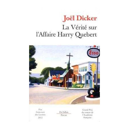 Verite sur l' Affaire Harry Quebert (Prix Goncourt 2014)