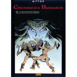 Chroniques Barbares 4 : Retour des Vikings