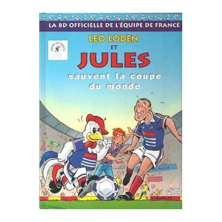 Leo Loden Et Jules Sauvant La Coupe Du Monde Bd