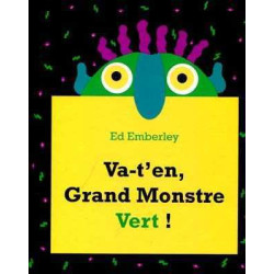 Va-T-en Grand Monstre Vert