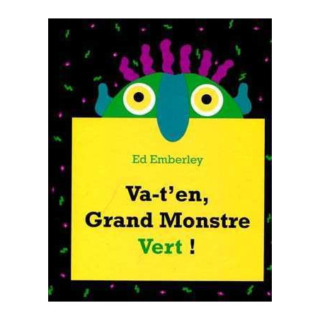 Va-T-en Grand Monstre Vert