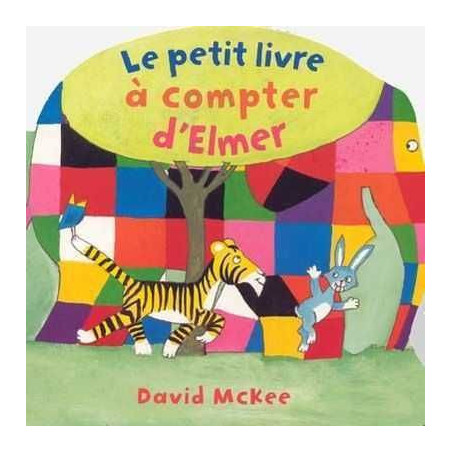 Petit Livre a Compter d Elmer