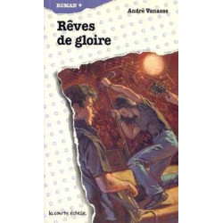 Reves de Gloire