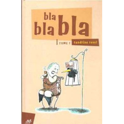 Bla , Bla , Bla  1 Bd