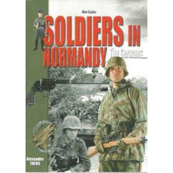 Soldiers In Normandy . The Germans Mini Guides