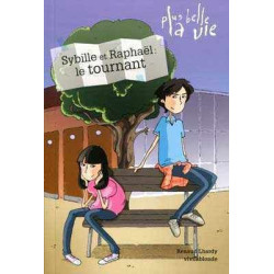 Sybille et Raphael : le Tournant