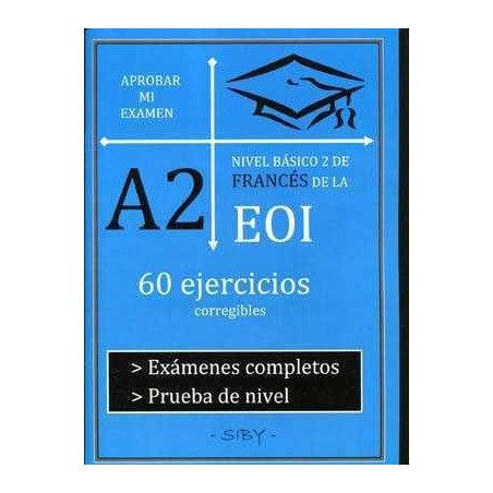 EOI Aprobar mi Examen A2 Frances