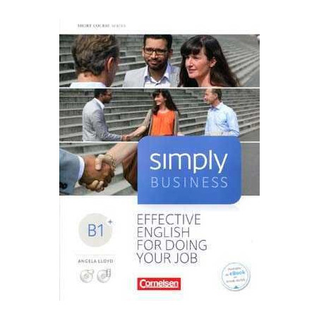 Simply Business B1+ Effective English for Doing your Job