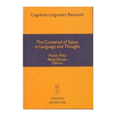 Construal of Space in Language and Through