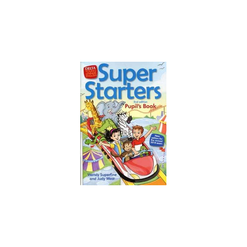 Super Starters Pupils  exam  2018