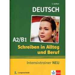 Schreiben in Alltug und Beruf A2/B1 Escribir vida cotidiana y profesional