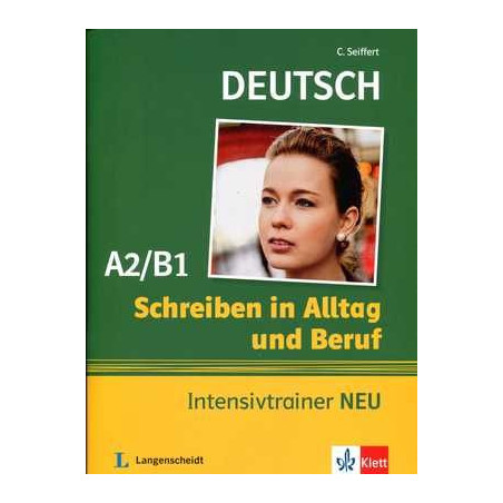 Schreiben in Alltug und Beruf A2/B1 Escribir vida cotidiana y profesional