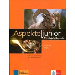 Aspekte Junior Kursbuch B1 Plus mittelstufe