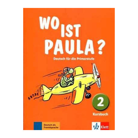 Wo ist paula ? 2 Kursbuch