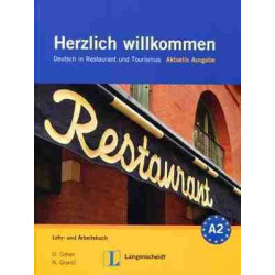 Herzlich Willkommen A2 Restaurant und Tourismus Lehrbuch + arbeits + 3 Cds audio