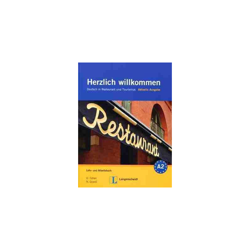 Herzlich Willkommen A2 Restaurant und Tourismus Lehrbuch + arbeits + 3 Cds audio