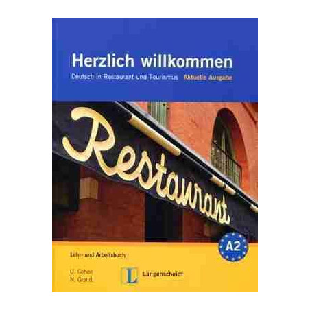 Herzlich Willkommen A2 Restaurant und Tourismus Lehrbuch + arbeits + 3 Cds audio