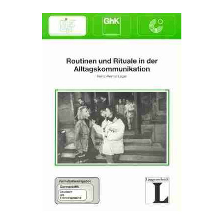 Fernstudienbrief 6 : Routinen und Rituale in der AltagsKommunikation