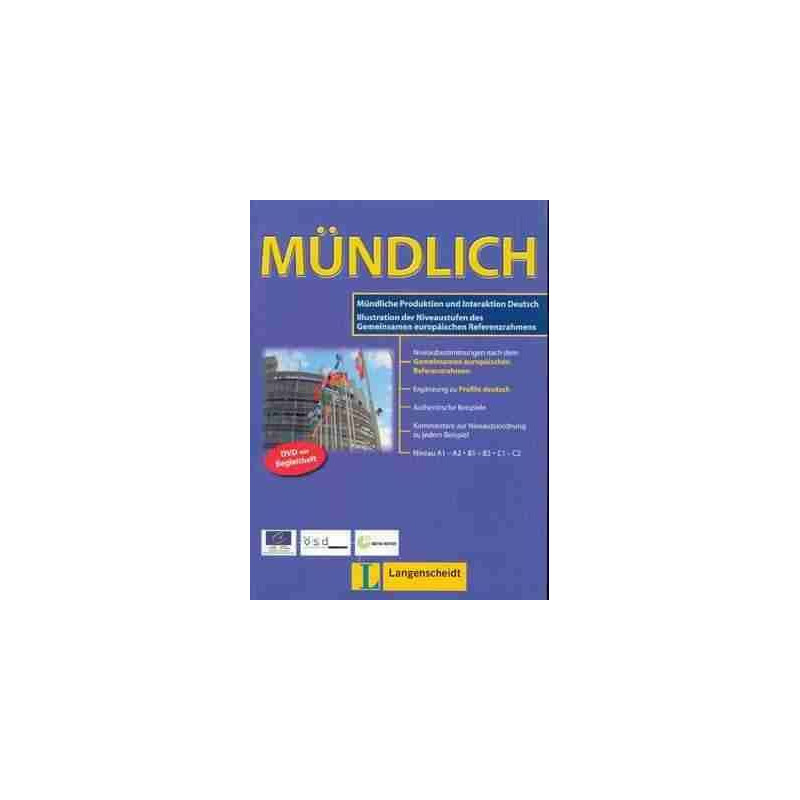 Mundlich A1-C2 + DVD ( Nivaustufen des Gemeinsamen Europaischen Referenzrahmens)