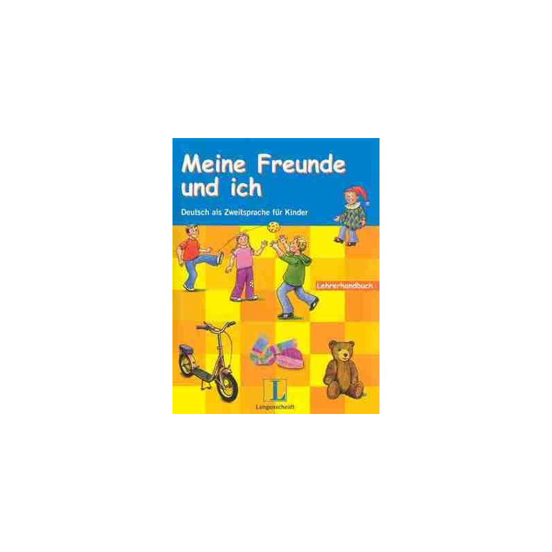 Meine Freunde und Ich Lehrerhandbuch Fotocopiable + cd audio (profesor)