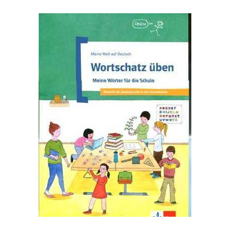 Wortschatz uben Meine Worter fur die Schule   ( Vocabulario )