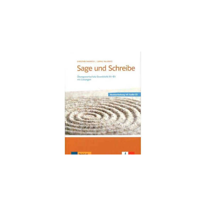 Sage und Schreibe A1 - B1 Kursbuch + Cd audio