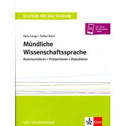 Mundliche Wissenschaftssprache: Lehr & Arbeitsbuch