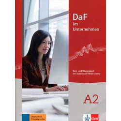 DAF in Unternehmen A2 Kursbuch + Arbeitsbuch