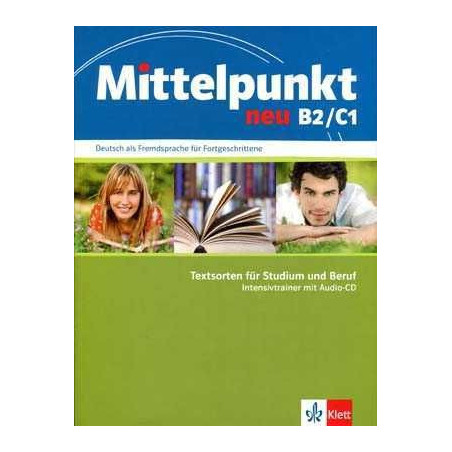 Mittelpunkt Neu B2 C1 textsorten studiumun beruf intensivtrainer+ cd